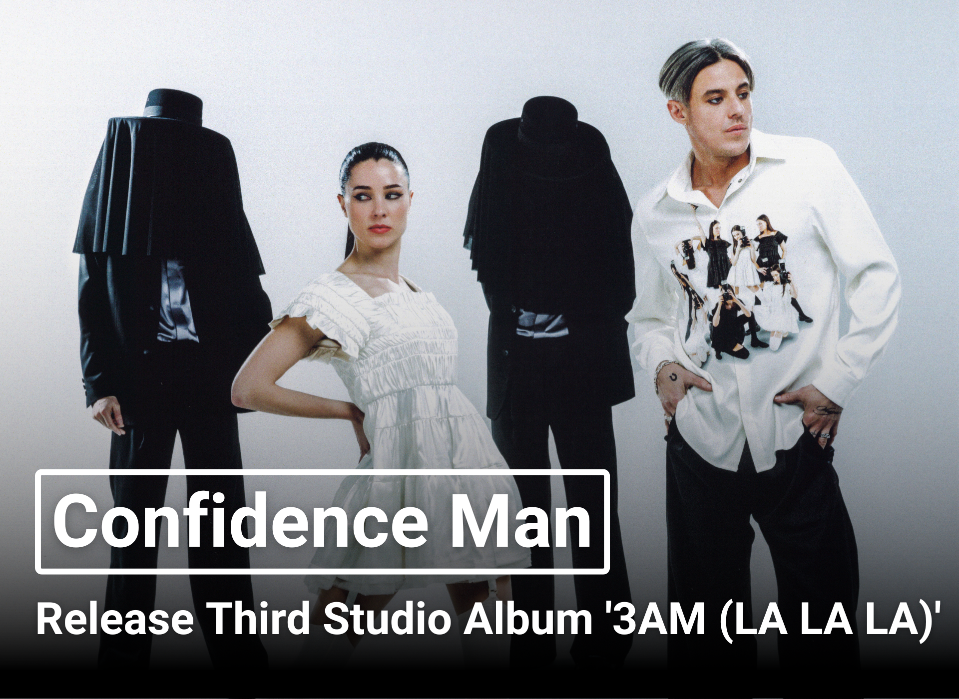 Confidence Man | Release Third Studio Album '3AM (LA LA LA)'